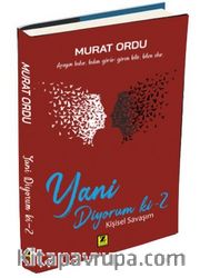 Yani Diyorum Ki 2