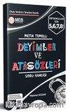 Orta Okullar İçin Deyimler ve Atasözleri Soru Bankası