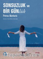 Sonsuzluk ve Bir Günlük