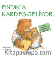 Fındık’a Kardeş Geliyor / İlk Okuma Kitaplarım