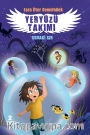 Yeryüzü Takımı 3 / Sudaki Sır