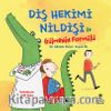 Diş Hekimi Nildişi İle Gülmenin Formülü