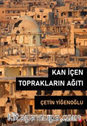 Kan İçen  Toprakların Ağıtı