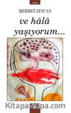 Ve Hala Yaşıyorum