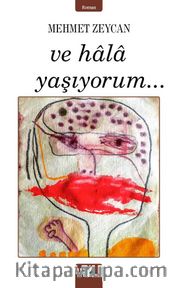 Ve Hala Yaşıyorum