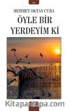 Öyle Bir Yerdeyim Ki