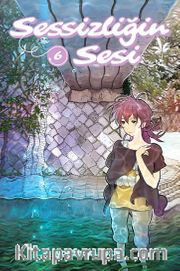 Sessizliğin Sesi Cilt 6