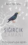 Sığırcık Zamanı
