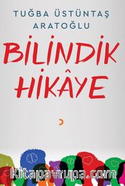 Bilindik Hikaye