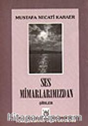 Ses Mimarlarımızdan Şiirler