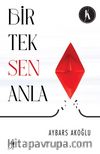Bir Tek  Sen Anla