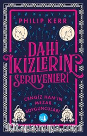 Dahi İkizlerin  Serüvenleri - Cengiz Han’ın Mezar Soyguncuları