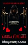 Yarına Yürümek