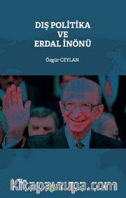 Dış Politika ve Erdal İnönü