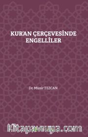 Kur’an Çerçevesinde Engelliler