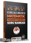 2022 EKPSS Matematik Tamamı Çözümlü Soru Bankası