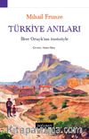 Türkiye Anıları & İlber Ortaylı'nın Önsözüyle
