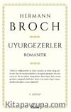 Uyurgezerler (1. Kitap)