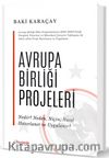 Avrupa Birliği Projeleri (Ciltli)