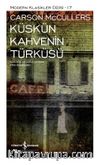 Küskün Kahvenin Türküsü (Ciltli)