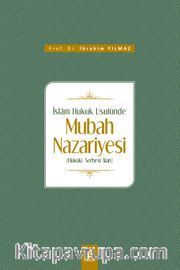 İslam Hukuk Usulünde Mubah Nazariyesi