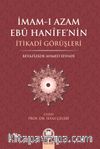 İmam-ı Azam Ebu Hanife'nin İtikadi Görüşleri