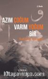 Azım Çoğum Varım Yoğum Bir