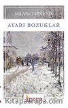 Ayarı Bozuklar