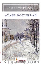 Ayarı Bozuklar