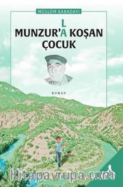 Munzur’la Koşan Çocuk