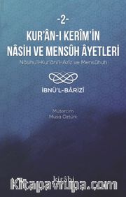 Kur’an-ı Kerîm’in Nasih ve Mensûh Âyetleri 2