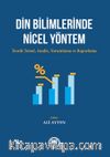 Din Bilimlerinde Nicel Yöntem & Teorik Temel, Analiz, Yorumlama ve Raporlama