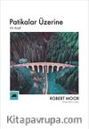Patikalar Üzerine & Bir Keşif 