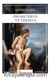 Prometheus ve Theseus (Mitolojik İsimler Sözlüğü ile Birlikte)