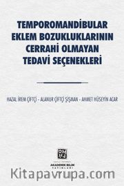 Temporomandibular Eklem Bozukluklarının Cerrahi Olmayan Tedavi Seçenekleri