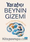 Yaratıcı Beynin Gizemi: Devrim Yaratan Dahi Beyinler