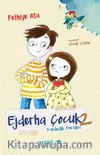 Ejderha Çocuk 2 / Kardeşlik Dersleri