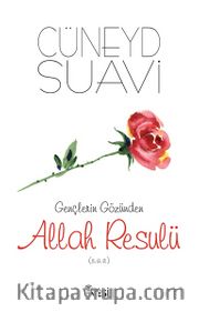Gençlerin Gözünden Allah Resulü (s.a.v.)