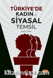 Türkiye'de Kadın ve Siyasal Temsil