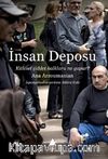 İnsan Deposu & Kitlesel Şiddet Halklara Ne Yapar?