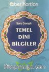 Soru Cevaplı Temel Dini Bilgiler Ezber Kartları