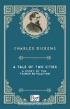 A Tale of Two Cities  A Story of the French Revolution