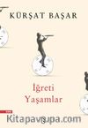 İğreti Yaşamlar