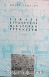 İsrail Siyasetini Oluşturan Efsaneler