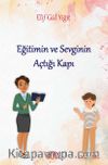 Eğitimin ve Sevginin Açtığı Kapı