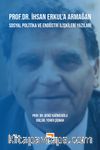 Prof. Dr. İhsan Erkul’a Armağan & Sosyal Politika ve Endüstri İlişkileri Yazıları