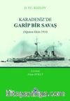 Karadeniz'de Garip Bir Savaş (Ağustos-Ekim 1914)