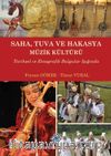 Saha, Tuva ve Hakasya Müzik Kültürü Tarihsel ve Etnografik Bulgular Işığında