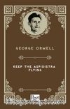 Keep The Aspidistra Flying
