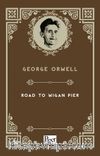 The Road to Wigan Pier